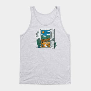 go outside Tank Top